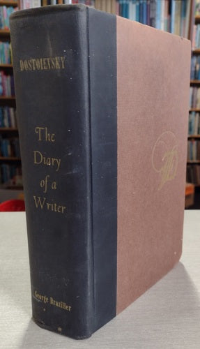 The Diary Of A Writer by Fyodor Dostoievsky