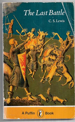 The Last Battle (Chronicles of Narnia) by C. S. Lewis