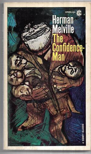 The Confidence-Man: His Masquerade (A Signet Classic) by Herman Melville