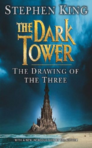 The Drawing of the Three - The Dark Tower Book Two by Stephen King