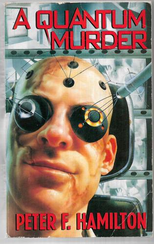 A Quantum Murder by Peter F. Hamilton