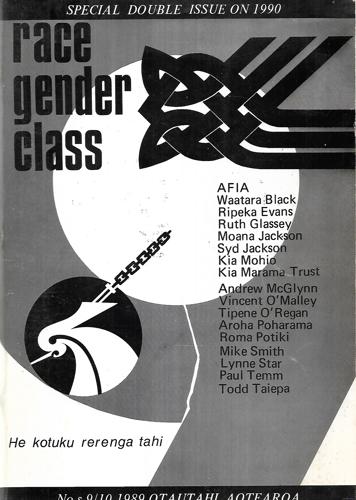 Race Gender Class - No 9/10 1989 by Ripeka Evans and Moana Jackson and Syd Jackson