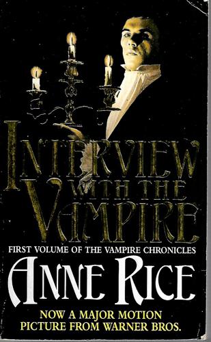 Interview With The Vampire by Anne Rice