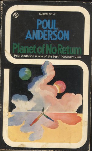 Planet Of No Return by Poul Anderson