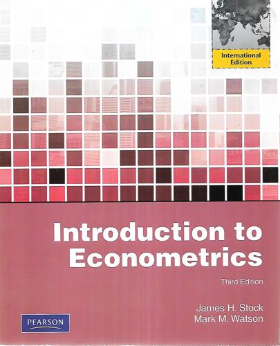 Introduction To Econometrics by James H. Stock and Mark W. Watson
