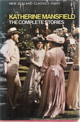 Katherine Mansfield - The Complete Stories by Katherine Mansfield