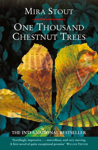 One Thousand Chestnut Trees by Mira Stout