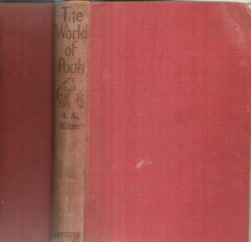 The World Of Pooh: Containing "Winnie-The-Pooh" And "The House At Pooh Corner." by A. A. Milne