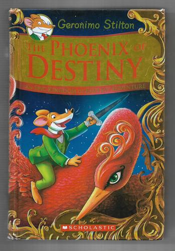 The Phoenix Of Destiny: An Epic Kingdom Of Fantasy Adventure by Elisabetta Dami and Geronimo Stilton