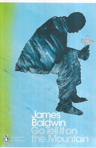 Go Tell It On The Mountain by James Baldwin