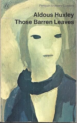Those Barren Leaves by Aldous Huxley