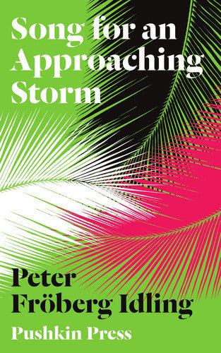Song For An Approaching Storm: A Fantasy by Peter Fröberg Idling