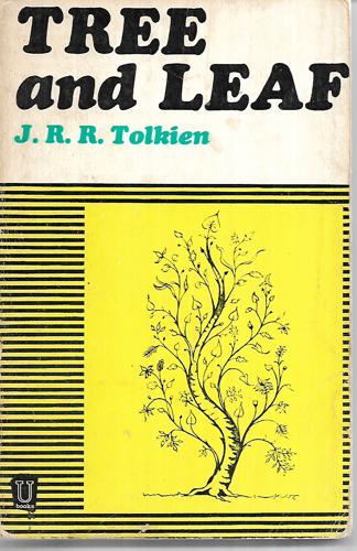 Tree And Leaf by J. R. R. Tolkien