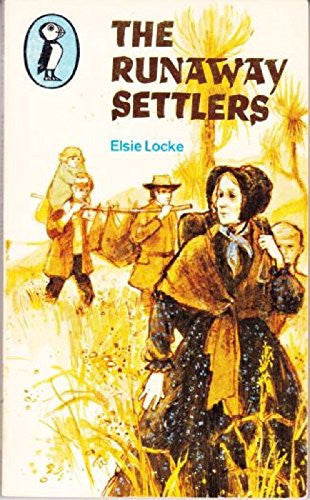 The Runaway Settlers by Elsie Locke