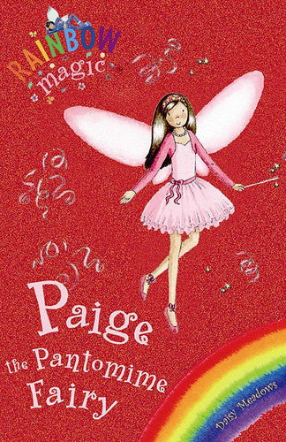 Paige The Pantomime Fairy (Rainbow Magic) by Daisy Meadows