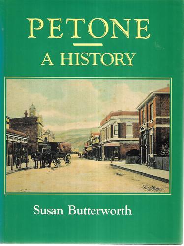 Petone: a History by Susan Butterworth