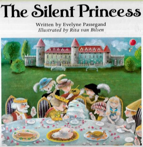 The Silent Princess by Evelyne Passegand