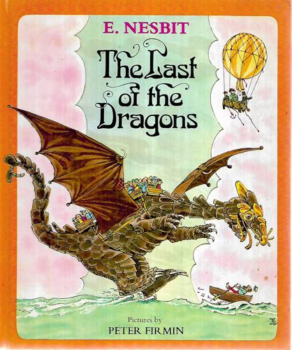 The Last Of The Dragons by Edith Nesbit