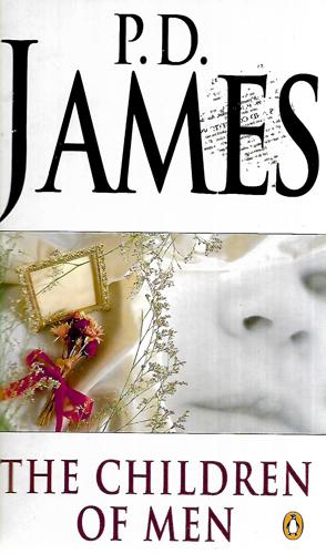 The Children Of Men by P. D. James