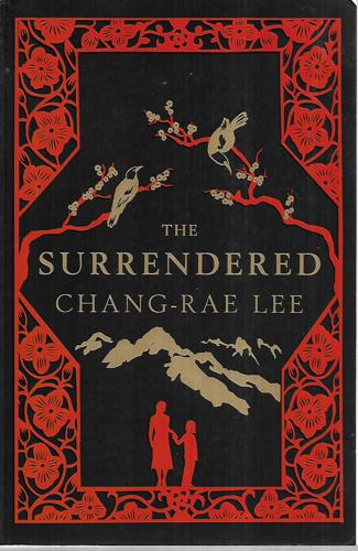 The Surrendered by Chang-Rae Lee