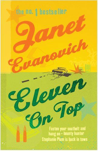 Eleven on Top by Janet Evanovich
