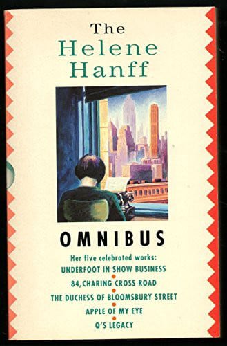The Helene Hanff Omnibus by Helene Hanff