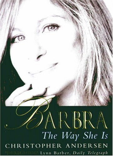 Barbra: The Way She Is by Christopher Andersen