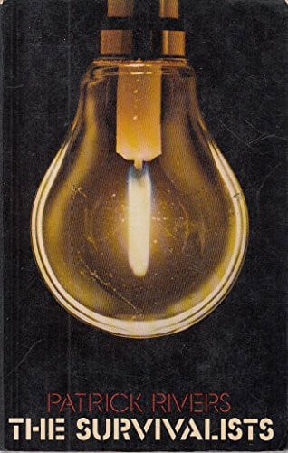 The Survivalists by Patrick Rivers