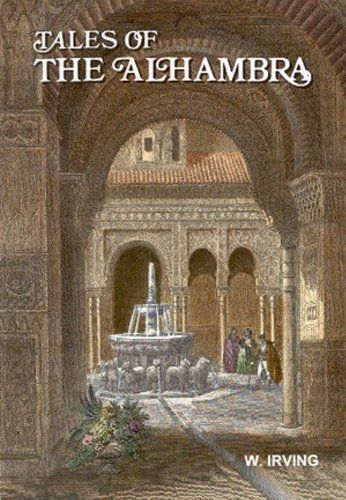 Tales of the Alhambra by Washington Irving