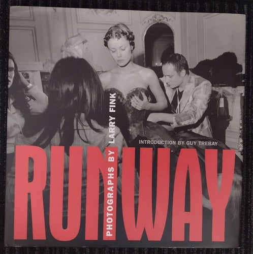 Runway by Larry Fink and Guy Trebay