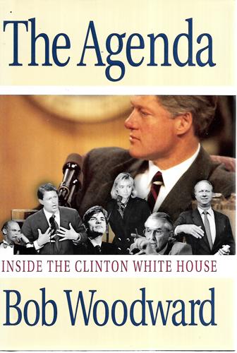 The Agenda: Inside The Clinton White House by Bob Woodward