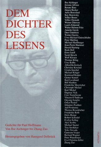 Dem Dichter Des Lesens: Gedichte Für Paul Hoffmann by Hansgerd Delbrueck