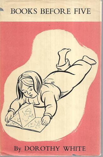 Books Before Five by Dorothy White