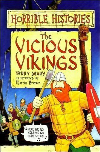 The Vicious Vikings (Horrible Histories) by Terry Deary