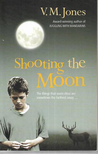 Shooting The Moon by V. M. Jones