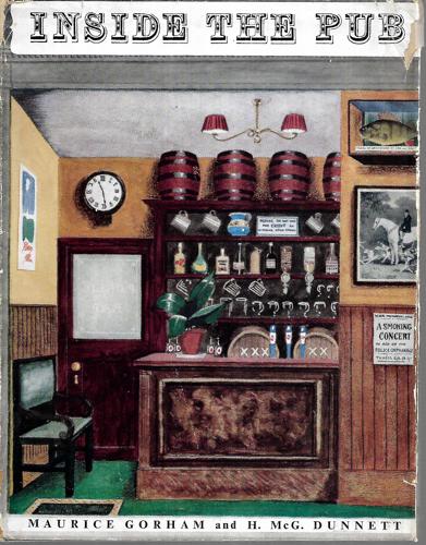 Inside The Pub by H. McG. Dunnet and Maurice Gorham