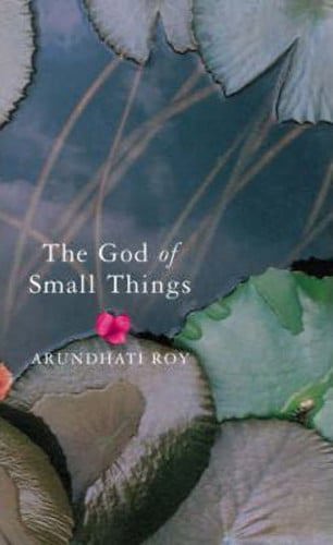 The God Of Small Things by Arundhati Roy
