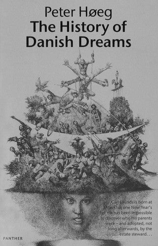 The History Of Danish Dreams by Peter Hoeg