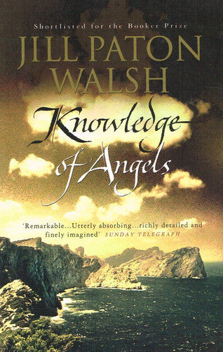Knowledge Of Angels by Jill Paton Walsh