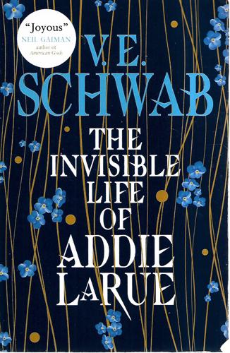The Invisible Life Of Addie Larue by V. E. Schwab