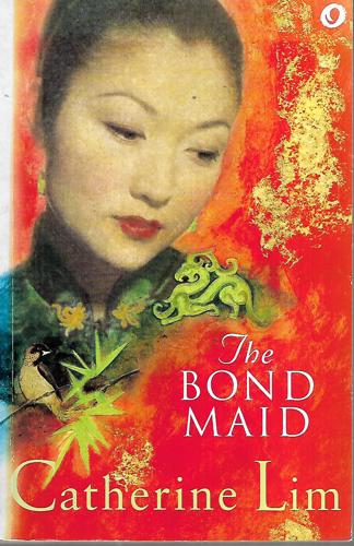 The Bondmaid by Catherine Lim