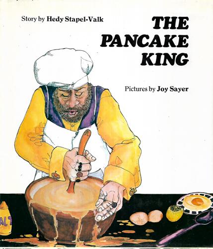 The Pancake King by Hedy Stapel-Valk
