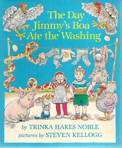 The Day Jimmy's Boa Ate The Washing by Trinka Hakes Noble