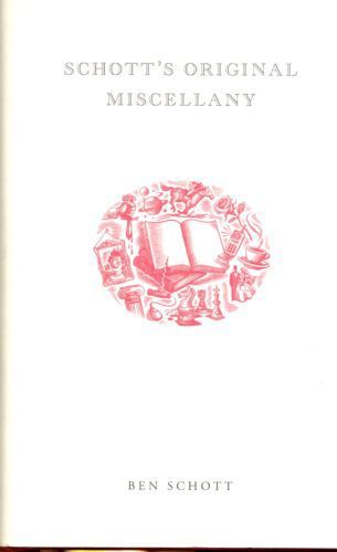 Schott's Original Miscellany by Ben Schott