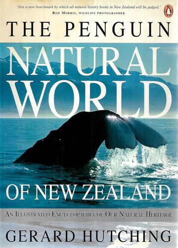 The Penguin Natural World Of New Zealand by Gerard Hutching