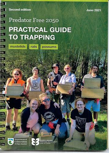 Practical Guide To Trapping : Mustelids, Rats, Possums