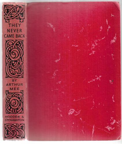 They Never Came Back by Arthur Mee