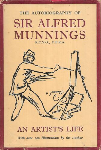 An Artist's Life by Alfred Munnings
