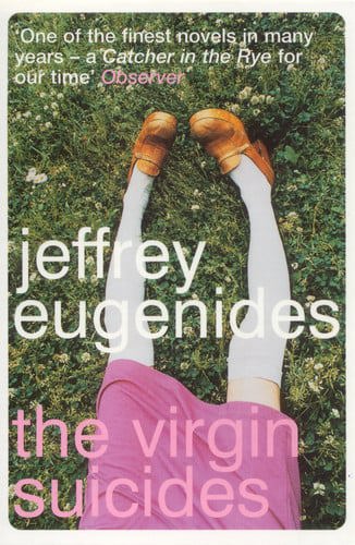 The Virgin Suicides by Jeffrey Eugenides