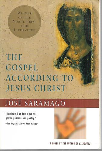 The Gospel According To Jesus Christ by Jose Saramago